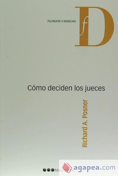 Cómo deciden los jueces