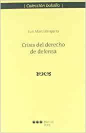 Portada de Crisis del derecho de defensa