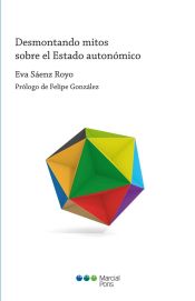 Portada de Desmontando mitos sobre el estado autonomico