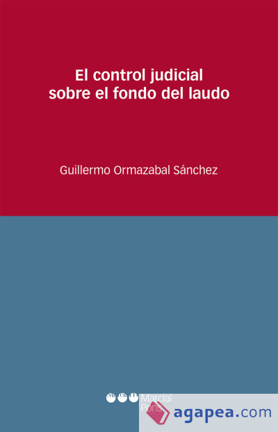 El control judicial sobre el fondo del laudo