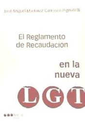 Portada de El reglamento de recaudación en la nueva Ley General Tributaria