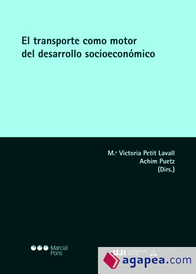 El transporte como motor del desarrollo socioeconómico