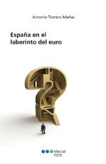 Portada de España en el laberinto del Euro