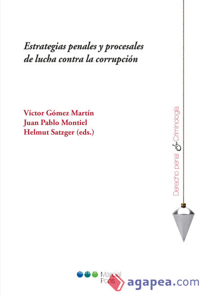 Estrategias penales y procesales de lucha contra la corrupción