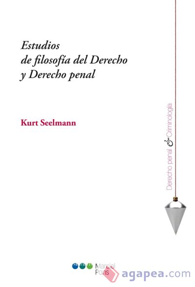 Estudios de filosofia del derecho y derecho penal