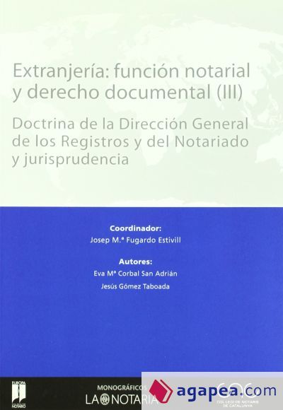 Extranjería: función notarial y derecho documental. 4 tomos Extranjería: función notarial y derecho documental. 4 tomos