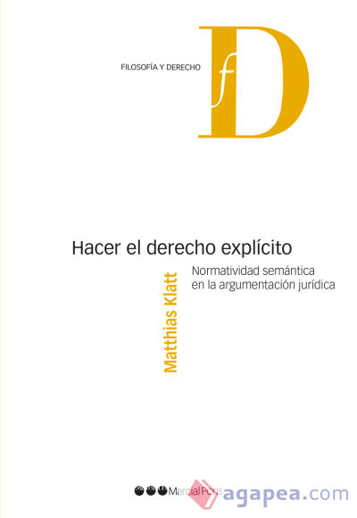 Hacer el derecho explícito