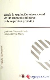 Portada de Hacia la regulación internacional de las empresas militares y de seguridad privadas