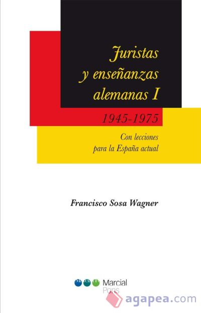 Juristas y enseñanzas alemanas (I): 1945-1975