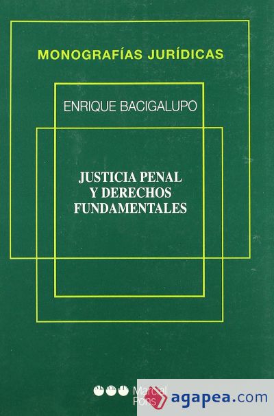 Justicia penal y derechos fundamentales