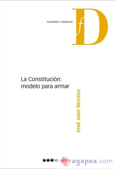 La Constitución: modelo para armar