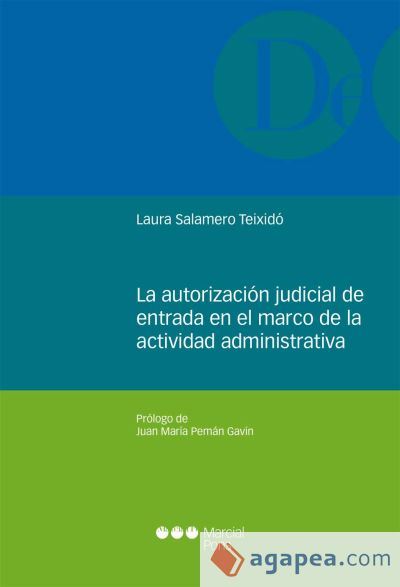 La autorización judicial de entrada en el marco de la actividad administrativa