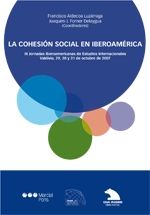 Portada de La cohesión social en Iberoamérica