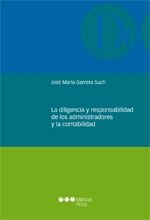 Portada de La diligencia y responsabilidad de los administradores y la contabilidad