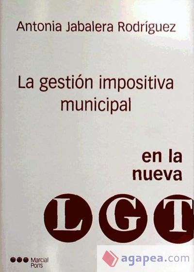 La gestión impositiva municipal en la nueva Ley General Tributaria