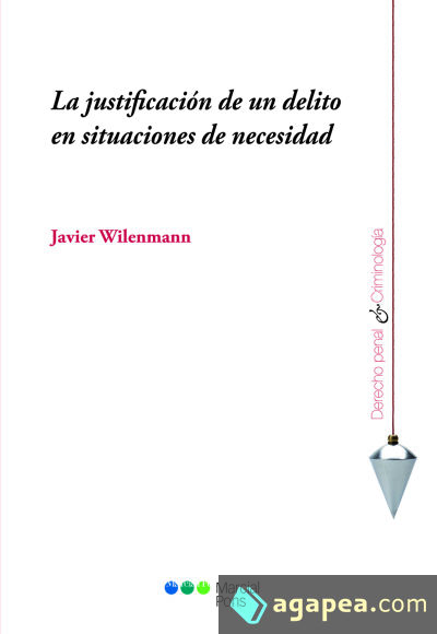 La justificación de un delito en situaciones de necesidad