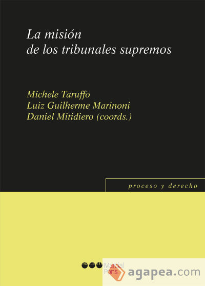 La misión de los tribunales supremos