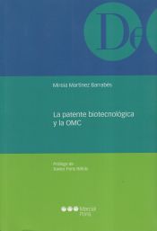 Portada de La patente biotecnológica y la OMC