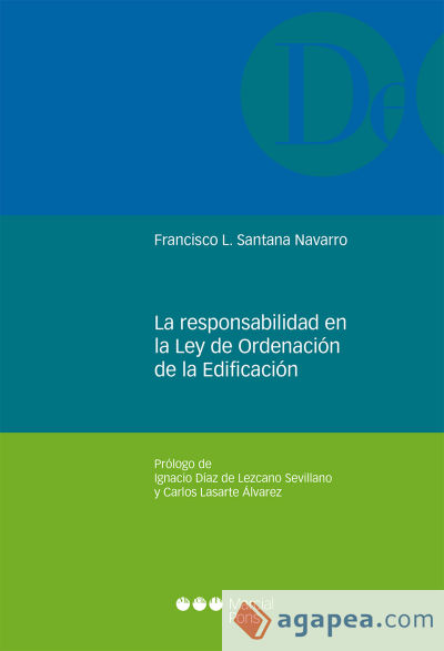 La responsabilidad en la Ley de Ordenación de Edificación