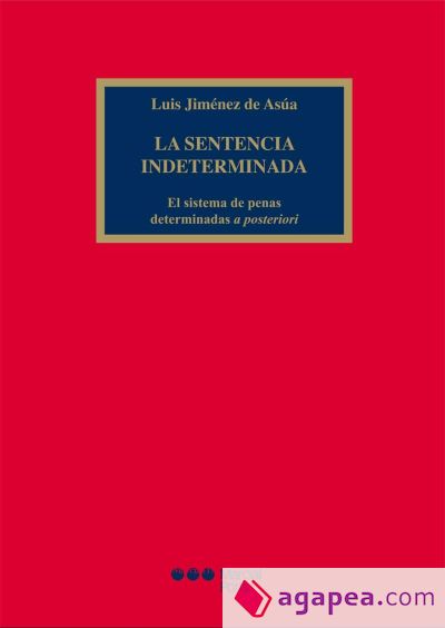 La sentencia indeterminada