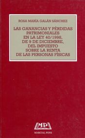 Portada de Las ganancias y pérdidas patrimoniales en la Ley 40/1998, de 9 de diciembre, del Impuesto sobre la Renta de Personas Físicas