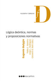 Portada de Lógica deóntica, normas y proposiciones normativas