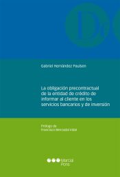 Portada de Obligación precontractual de la entidad de crédito de informar al cliente en los servicios bancarios y de inversion