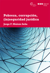 Portada de Pobreza, corrupción, (in)seguridad jurídica