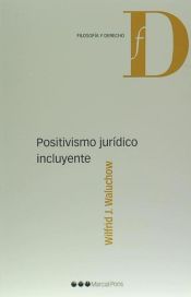 Portada de Positivismo jurídico incluyente