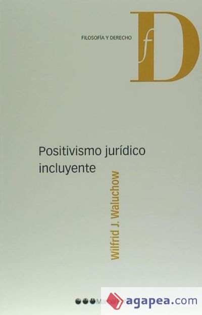 Positivismo jurídico incluyente