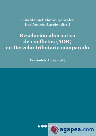 Resolución alternativa de conflictos (ADR) en Derecho tributario comparado