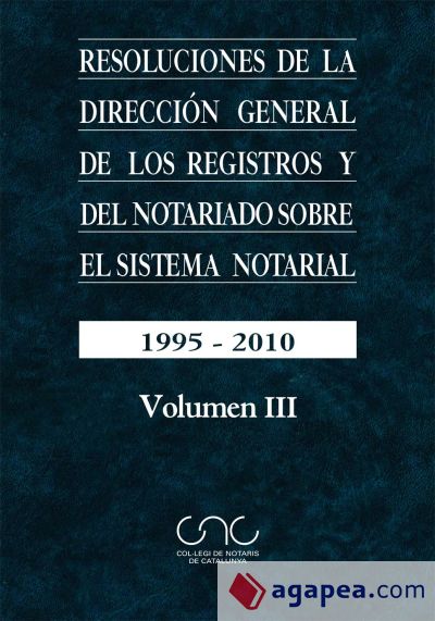 Resoluciones de la Dirección General de los Registros y del Notariado sobre el sistema notarial