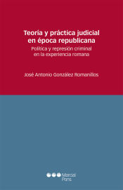 Portada de Teoría y práctica judicial en época republicana