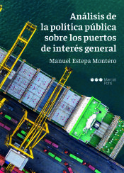 Portada de Análisis de la política pública sobre los puertos de interés general