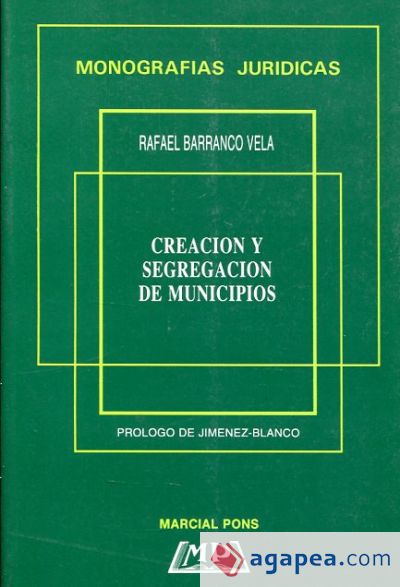 Creación y segregación de municipios