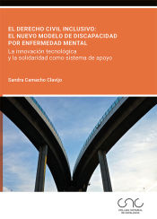 Portada de El Derecho civil inclusivo: el nuevo modelo de discapacidad por enfermedad mental