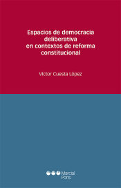 Portada de Espacios de democracia deliberativa en contextos de reforma constitucional