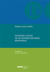 Portada de Formación y forma de los contratos bancarios electrónicos