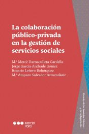 Portada de La colaboración público-privada en la gestión de servicios sociales