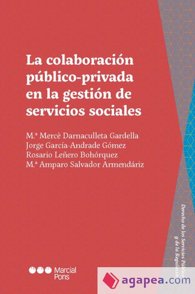 La colaboración público-privada en la gestión de servicios sociales