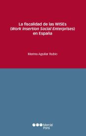 Portada de La fiscalidad de las WISEs (Work Insertion Social Enterprises) en España