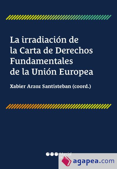 La irradiación de la Carta de Derechos Fundamentales de la Unión Europea