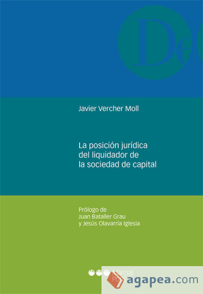 La posición jurídica del liquidador de la sociedad de capital