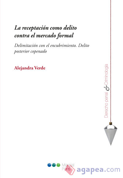 La receptación como delito contra el mercado formal