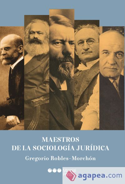 Maestros de la sociología jurídica