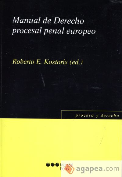 Manual de Derecho procesal penal europeo