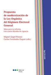 Portada de Propuesta de modernizaci&oacute;n de la Ley Org&aacute;nica del R&eacute;gimen Electoral General