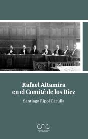 Portada de Rafael Altamira en el Comit&eacute; de los Diez