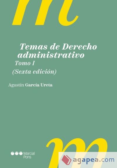 Temas de Derecho administrativo. Tomo I