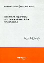 Portada de Legalidad y legitimidad en el estado democrático constitucional